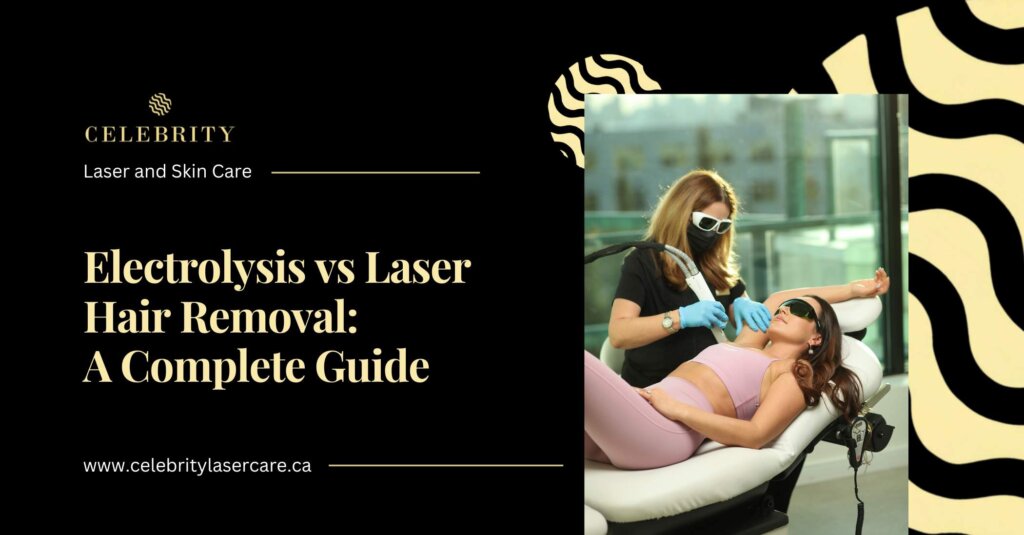 Electrolysis vs Laser Hair Removal