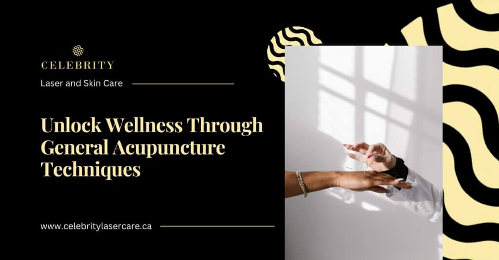 Complete Guide to Acupuncture Techniques and Their Benefits