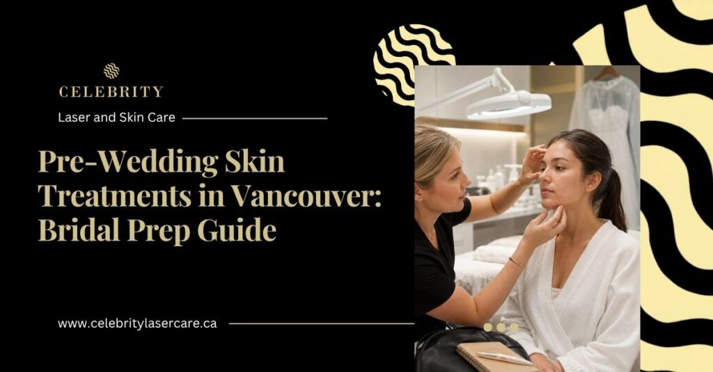 Bride-to-be receiving a personalized skin consultation as part of her pre-wedding skincare preparation in Vancouver.